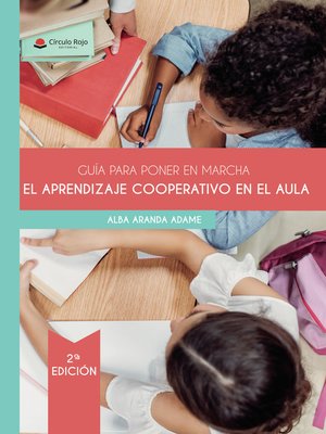 cover image of Guía para poner en marcha el Aprendizaje Cooperativo en el aula